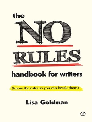 cover image of The No Rules Handbook for Writers